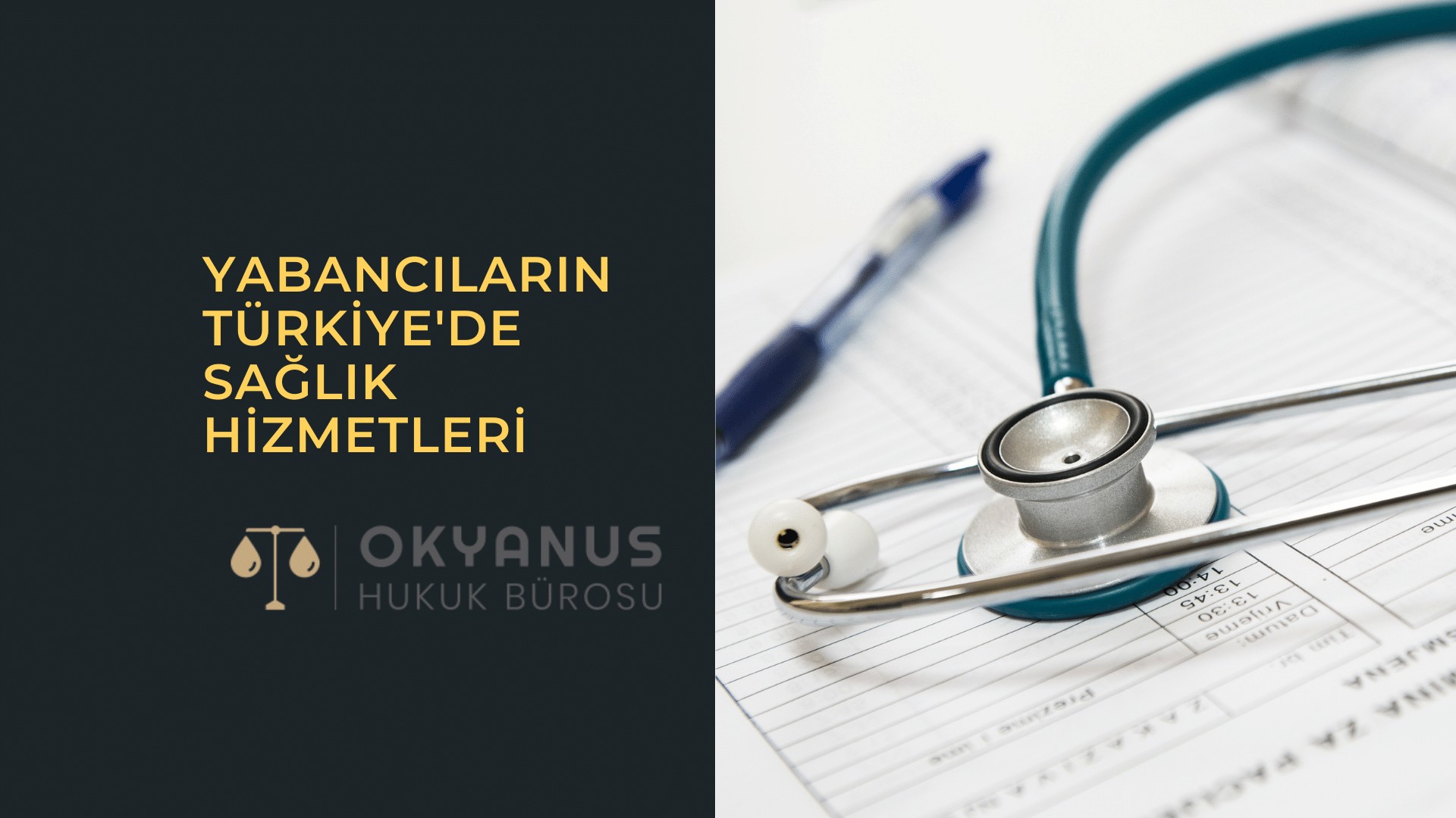 Yabancıların Türkiye'de Sağlık Hizmetleri