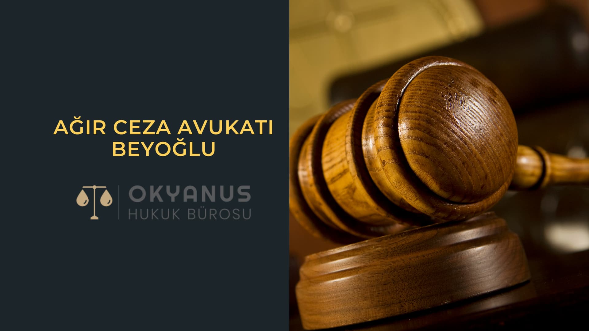 Ağır Ceza Avukatı Beyoğlu