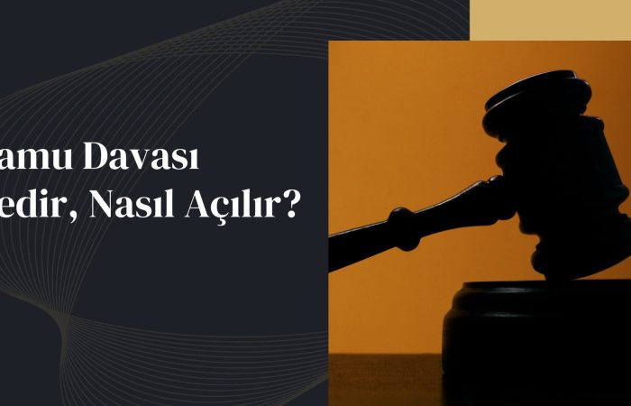 Kamu Davası Nasıl Açılır